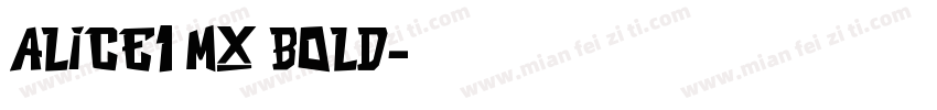 Alice1 MX Bold字体转换